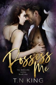 Possess Me_A Billionaire Romance Possess Me_A Billionaire Romance