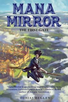 Mana Mirror: The First Gate