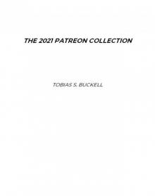 The 2021 Patreon Collection