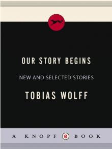 Our Story Begins Our Story Begins