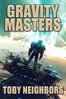 Gravity Masters: Order of Scion book 2