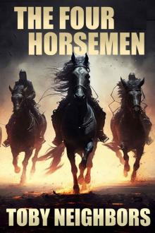 The Four Horsemen (The End Time Prophecy Series Book 2)