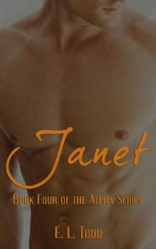Janet (Alpha Series #4) Janet (Alpha Series #4)