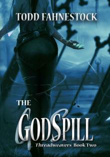 The GodSpill