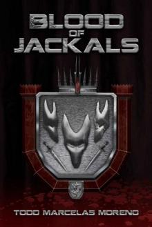 Blood of Jackals (Lords of Legan Book 2) Blood of Jackals (Lords of Legan Book 2)