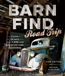 Barn Find Road Trip Barn Find Road Trip