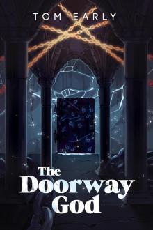The Doorway God The Doorway God
