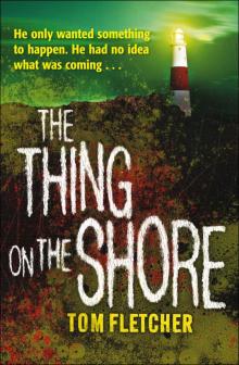The Thing on the Shore The Thing on the Shore
