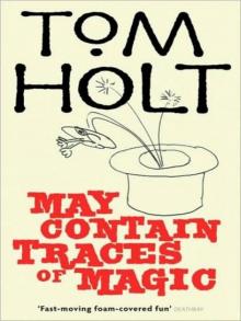 May Contain Traces of Magic May Contain Traces of Magic