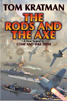 The Rods and the Axe - eARC The Rods and the Axe - eARC
