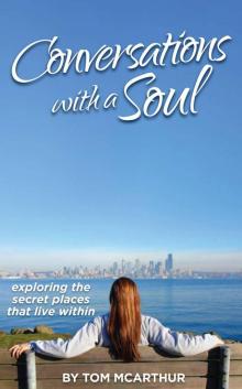 Conversations with a Soul Conversations with a Soul
