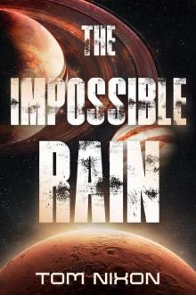 The Impossible Rain