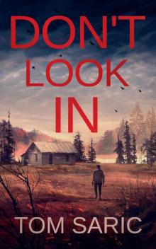 Don't Look In (Gus Young Thrillers Book 1) Don't Look In (Gus Young Thrillers Book 1)