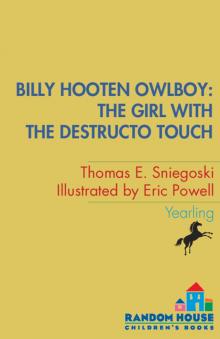 The Girl with the Destructo Touch The Girl with the Destructo Touch