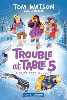 Trouble at Table 5 #4 Trouble at Table 5 #4