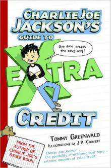 Charlie Joe Jackson's Guide to Extra Credit