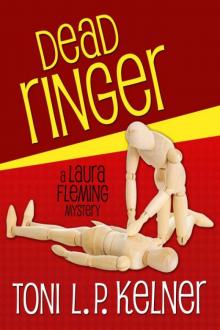 Toni L.P. Kelner - Laura Fleming 02 - Dead Ringer