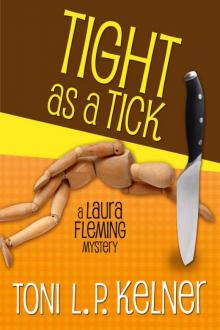 Toni L.P. Kelner - Laura Fleming 05 - Tight as a Tick
