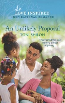 An Unlikely Proposal An Unlikely Proposal