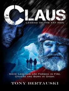 Claus: The Trilogy Claus: The Trilogy