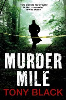 Murder Mile (Di Rob Brennan 2) Murder Mile (Di Rob Brennan 2)