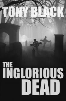The Inglorious Dead (A Doug Michie Novel)