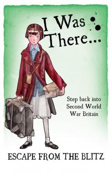 Escape from the Blitz Escape from the Blitz