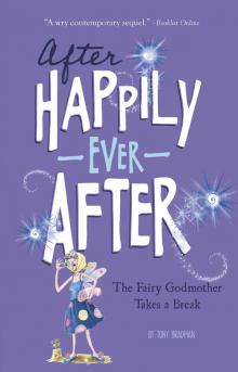 The Fairy Godmother Takes a Break The Fairy Godmother Takes a Break