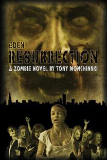 Resurrection (Eden Book 3) Resurrection (Eden Book 3)