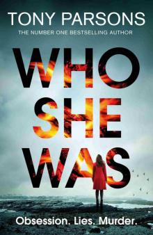 Who She Was Who She Was