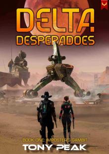 Imposter's Gambit: A Space Opera Adventure (Delta Desperadoes Book 1)