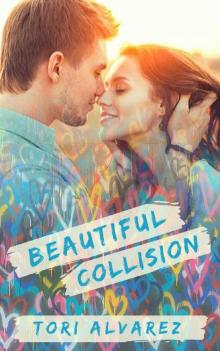 Beautiful Collision Beautiful Collision