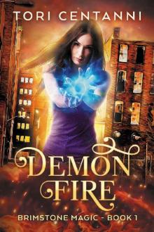 Demon Fire (Brimstone Magic Book 1)