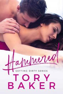 Hammered (Getting Dirty Series Book 4)