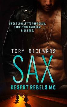 SAX (Desert Rebels MC Book 4) SAX (Desert Rebels MC Book 4)