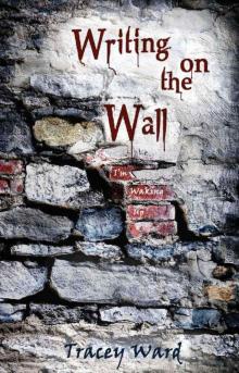 Writing on the Wall (Survival Series) Writing on the Wall (Survival Series)