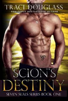 Scion's Destiny (Seven Seals Series Book 1)
