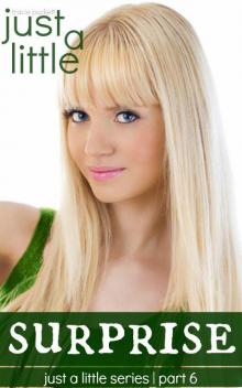 Just a Little Surprise