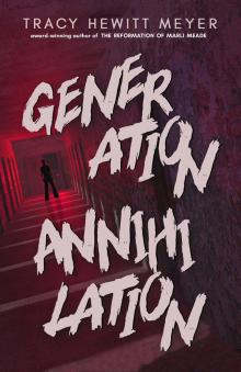 Generation Annihilation