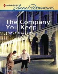 The Company You Keep The Company You Keep