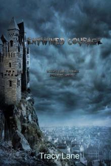 Entwined Courage Entwined Courage