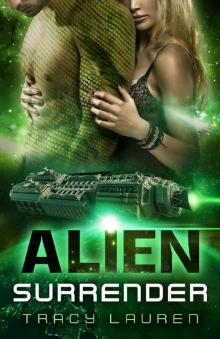 Alien Surrender (The Alien Series Book 6) Alien Surrender (The Alien Series Book 6)