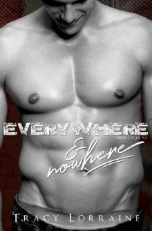 Everywhere & Nowhere