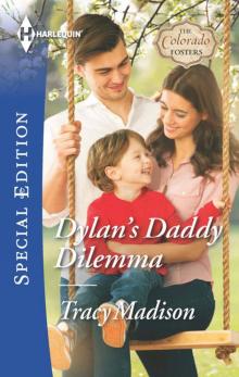 Dylan's Daddy Dilemma (The Colorado Fosters Book 04)