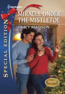 Miracle Under The Mistletoe (The Foster Brothers #1)