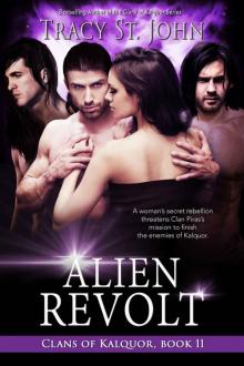 Alien Revolt (Clans of Kalquor Book 11) Alien Revolt (Clans of Kalquor Book 11)