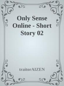 Only Sense Online - Short Story 02