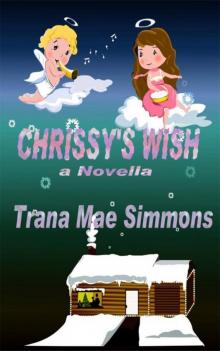 Chrissy's Wish Chrissy's Wish