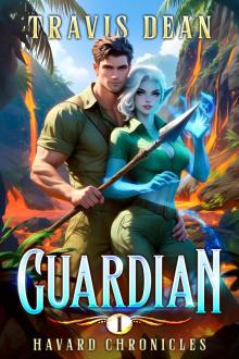 Guardian: Havard Chronicles, Book One: A Gamelit / Prison Planet / Harem Adventure