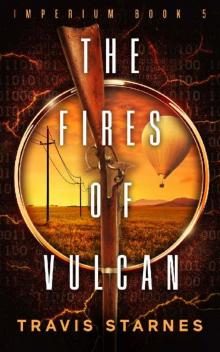 The Fires of Vulcan (Imperium Book 5) The Fires of Vulcan (Imperium Book 5)